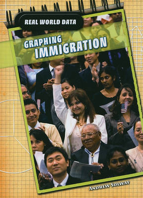 Graphing Immigration on Paperback by Andrew Solway