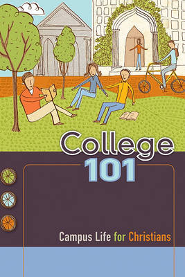 College 101: Campus Life for Christians by Amanda Bach image