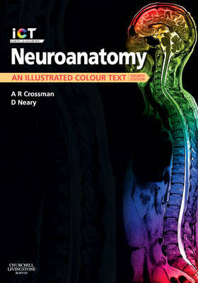 Neuroanatomy: An Illustrated Colour Text by Alan R. Crossman image