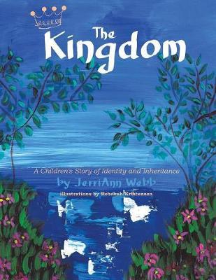 The Kingdom by Jerriann Webb image