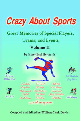 Crazy About Sports Volume II by James Earl Hester Jr. image
