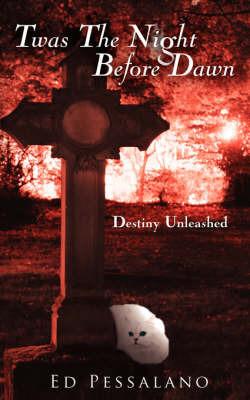 Twas The Night Before Dawn by Ed Pessalano image