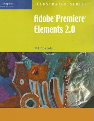 Adobe Premiere Elements 2.0 on Paperback by Mary-Terese Cozzola