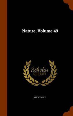 Nature, Volume 49 image