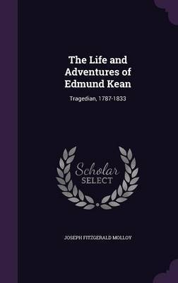 The Life and Adventures of Edmund Kean image