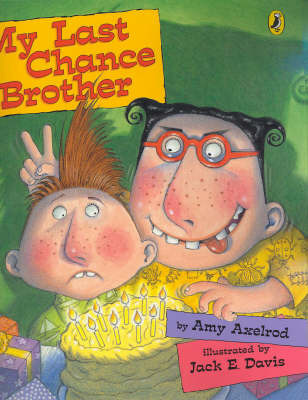 My Last Chance Brother by Amy Axelrod