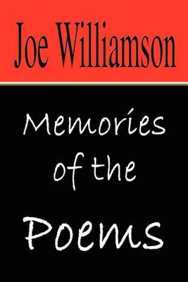 Memories of the Poems by Joe Williamson image