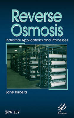Reverse Osmosis: Design, Processes, and Applications for Engineers by Jane Kucera image
