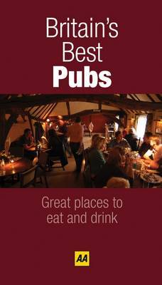 Britain's Best Pubs on Paperback by AA Publishing