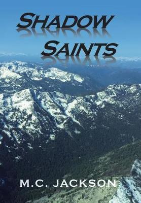 Shadow Saints by M C Jackson image