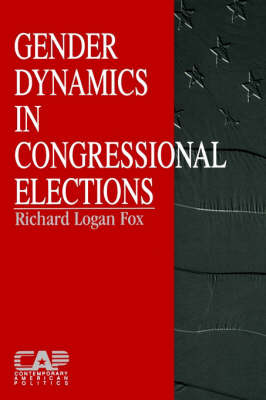 Gender Dynamics in Congressional Elections by Richard L. Fox image
