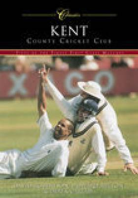 Kent County Cricket Club (Classic Matches) by David Robertson image