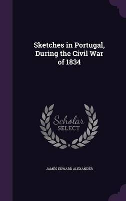 Sketches in Portugal, During the Civil War of 1834 image