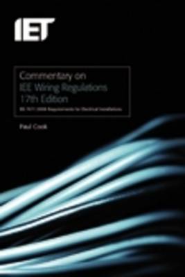 Commentary on IEE Wiring Regulations on Hardback by Paul Cook