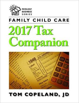 Family Child Care 2017 Tax Companion by Tom Copeland image