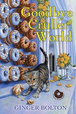 Goodbye Cruller World by Ginger Bolton image