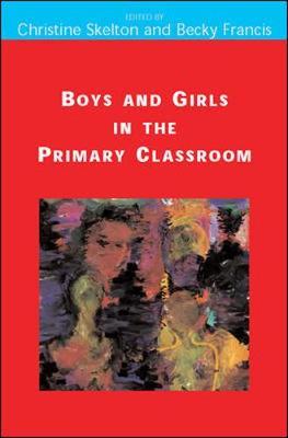 Boys and Girls in the Primary Classroom by Becky Francis image