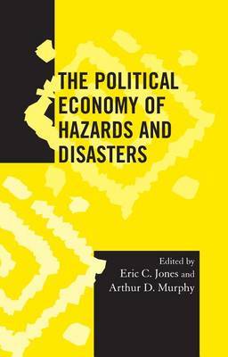 The Political Economy of Hazards and Disasters image