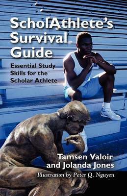 ScholAthlete's Survival Guide by Tamsen Valoir image