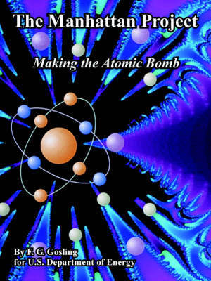 The Manhattan Project by F. G. Gosling image