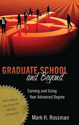 Graduate School and Beyond by Mark H Rossman image