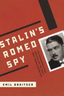 Stalin's Romeo Spy by Emil Draitser image