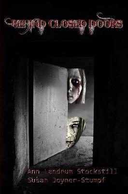 Behind Closed Doors by Ann Landrum Stockstill and Susan Joyner-Stumpf image