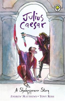 A Shakespeare Story: Julius Caesar by Andrew Matthews image