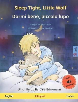 Sleep Tight, Little Wolf - Dormi bene, piccolo lupo (English - Italian) image