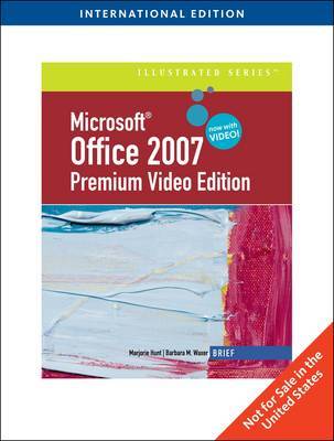 Microsoft< Office 2007: Brief Premium Video Edition, International Edition by Barbara Waxer (Santa Fe Community College) image