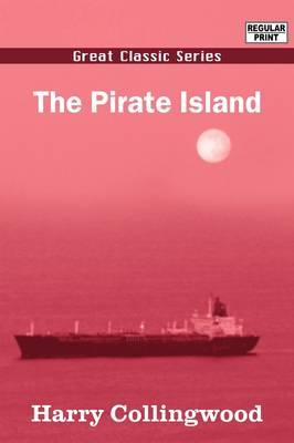The Pirate Island by Harry Collingwood image