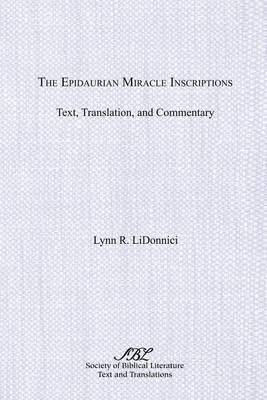 The Epidaurian Miracle Inscriptions by Lynn R. Lidonnici image