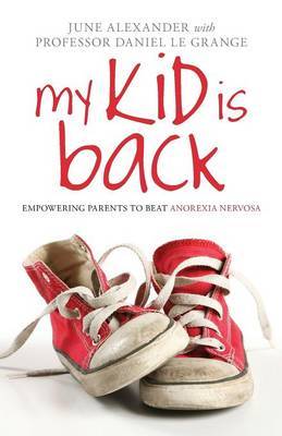 My Kid is Back by June Alexander image