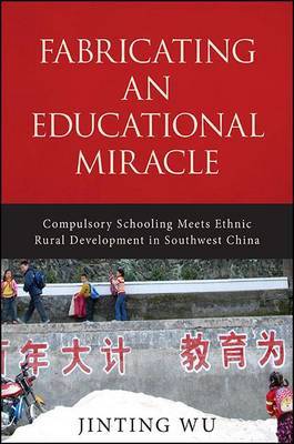 Fabricating an Educational Miracle by Jinting Wu