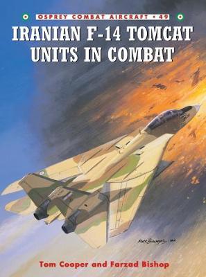 Iranian F-14 Tomcat Units in Combat by Tom Cooper image