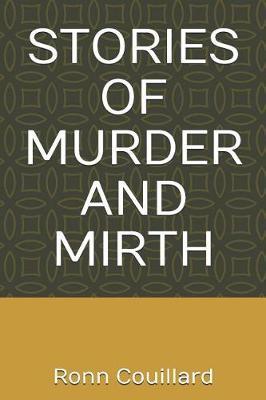 Stories of Murder and Mirth by Ronn M Couillard image