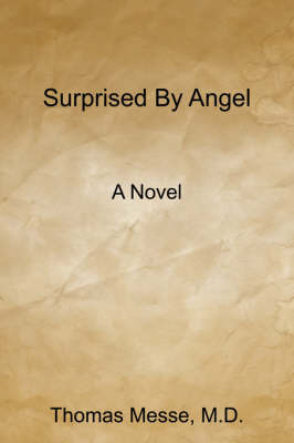 Surprised by Angel by M. D. Thomas Messe image