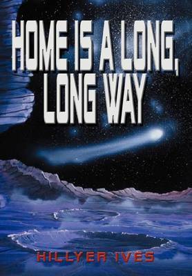 Home is A Long, Long Way by Hillyer Ives image
