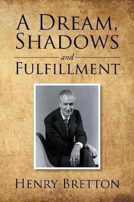 A Dream, Shadows and Fulfillment by Henry Bretton image