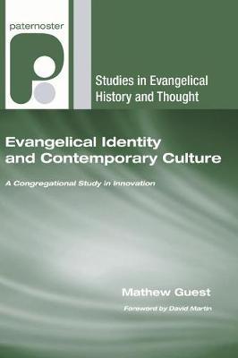 Evangelical Identity and Contemporary Culture by Mathew Guest image