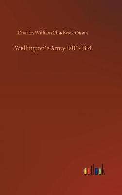 Wellington s Army 1809-1814 by Charles William Chadwick Oman image