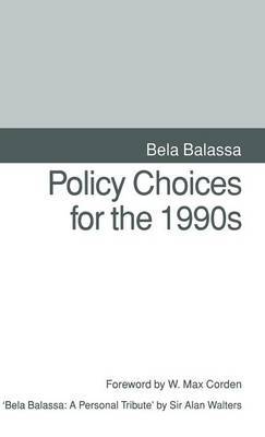 Policy Choices for the 1990s by Bela Balassa image