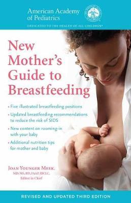 The American Academy Of Pediatrics New Mother's Guide To Breastfeeding by American Academy of Pediatrics image