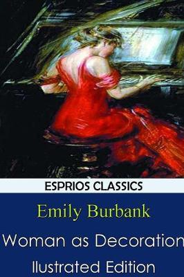 Woman as Decoration by Emily Burbank image