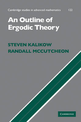 An Outline of Ergodic Theory on Hardback by Steven Kalikow