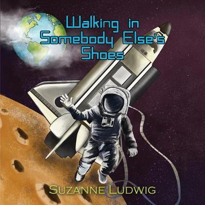 Walking in Somebody Else's Shoes by Suzanne Ludwig image