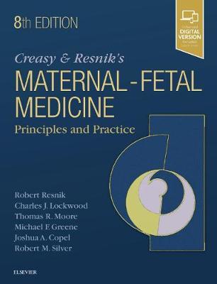 Creasy and Resnik's Maternal-Fetal Medicine: Principles and Practice by Robert Resnik image