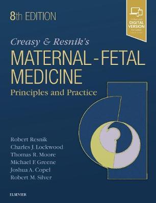 Creasy and Resnik's Maternal-Fetal Medicine: Principles and Practice image