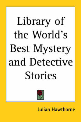 Library of the World's Best Mystery and Detective Stories image