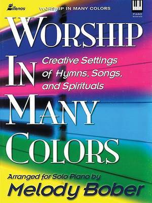 Worship in Many Colors by Melody Bober image
